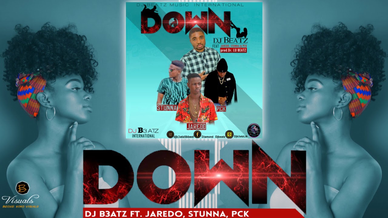 DJ B3ATZ Ft. Jerado x Stunna & PCK - Down  (NEW MUSIC 2018)