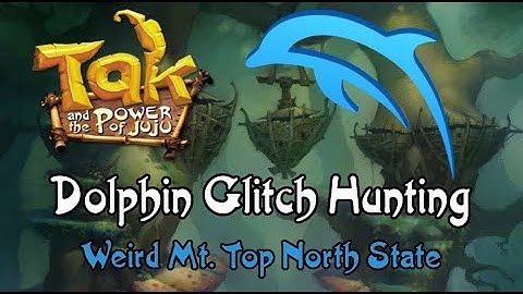 Tak - Weird Mt. Top North State (Dolphin Glitch Hunting)