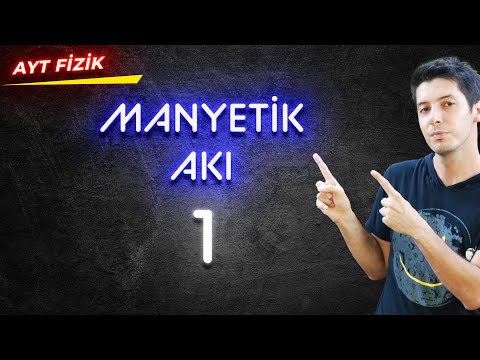 56) Manyetizma - Manyetik Akı Nedir? Manyetik Akı Değişimi ve Örnek Sorular