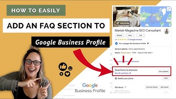 Add FAQs to Google Business Profile | Setup Questions & Answers on Google My Business Listing