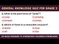 General Knowledge Quiz for Grade 3 | 60 GK Questions for Kids (Ages 7–9) | Third Grade School Test