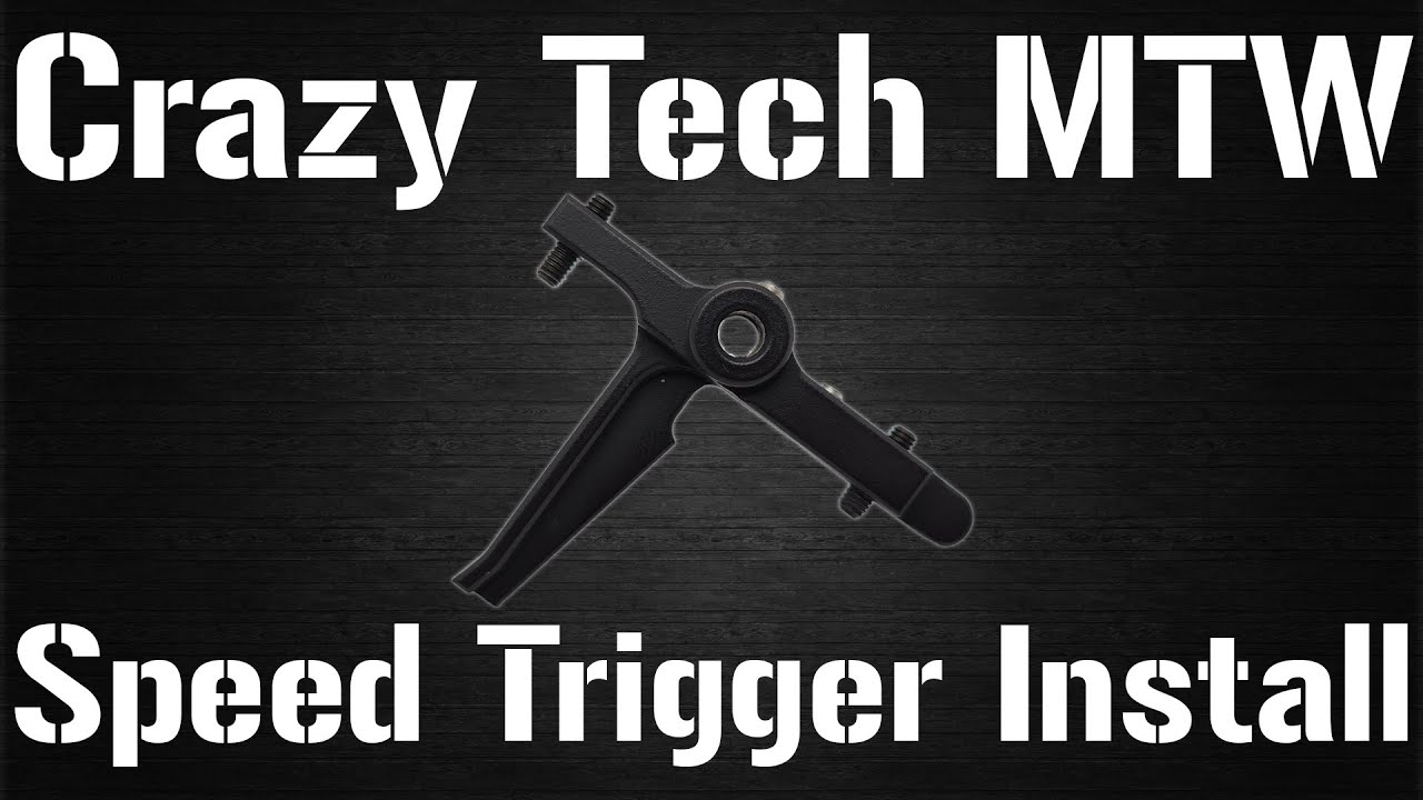 Crazy Tech MTW Speed Trigger Install - YouTube