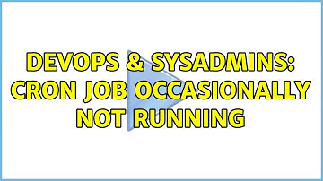 DevOps & SysAdmins: cron job occasionally not running (3 Solutions!!)