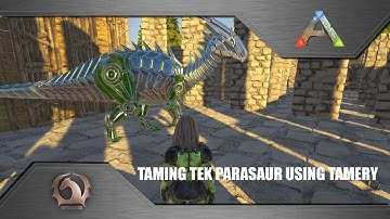 Ark Survival Evolved - Taming Tek Parasaur Using Taming Pen