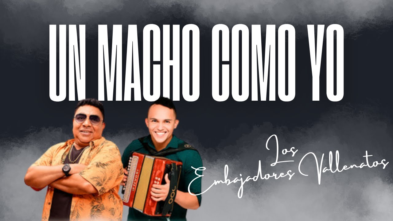 Los Embajadores Vallenatos & Robinson Damián - Un Macho Como Yo (Video Audio Oficial)