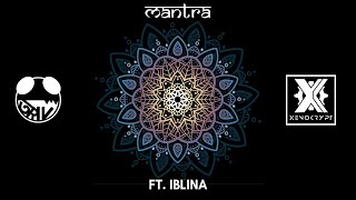 Xenokrypt & TRIV - Mantra ft. Iblina