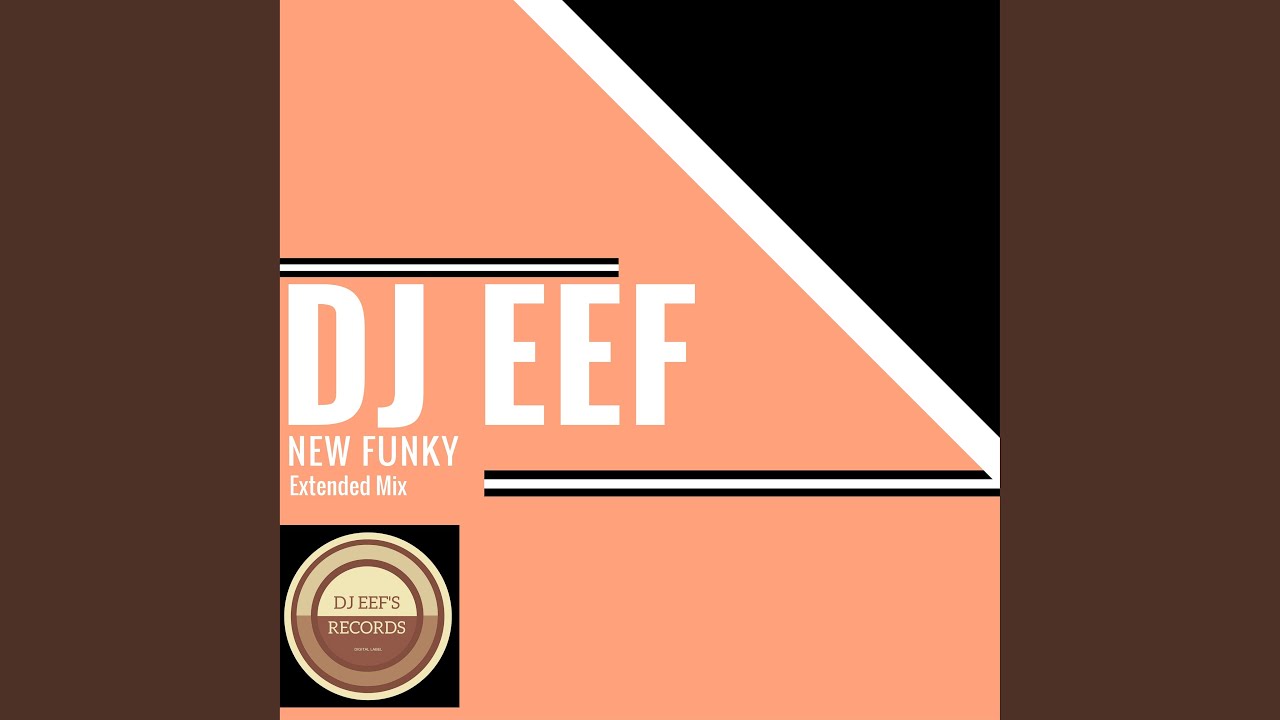 New Funky (Extended Mix) - YouTube