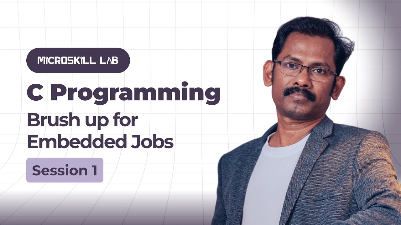 EP15 - C Programming Brush Up for Embedded Jobs | Session 1 - YouTube