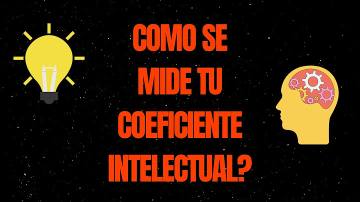 😲¿Qué es el Coeficiente Intelectual y cómo se mide?
