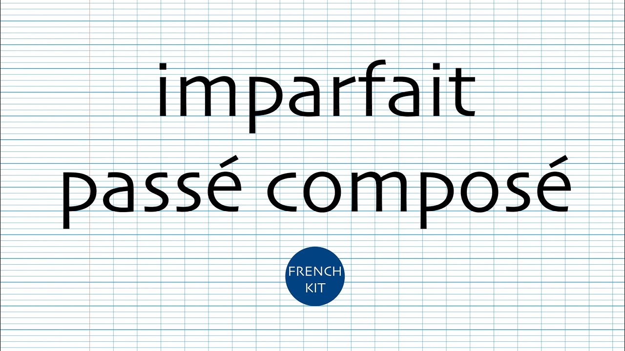 #FrenchKit20 #เรียนภาษาฝรั่งเศส - passé composé, plus-que-parfait และ l