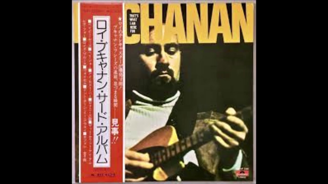 ロイブキャナン サードアルバム レビュー バンディ石田 Roy Buchanan That S What I M Here For Roy Buchanan Review Vandy Ishida Youtube ロイブキャナン サードアルバム レビュー バンディ石田 Roy Buchanan That S What I M Here For Roy Buchanan Review Vandy Ishida Youtube