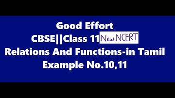 Class11 Relations and Function||Chapter no2 ||Example No.10,11|| New NCERT|| - in Tamil