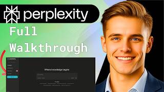 How to Use Perplexity AI Full Walkthrough