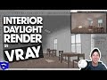 VRAY INTERIOR LIGHTING TUTORIAL – Rendering with Daylight in SketchUp!