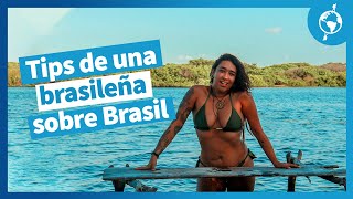10 cosas que debes saber antes de viajar a Brasil por una brasileña