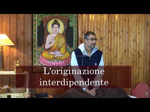 Gautam Verma - Gli anelli dell'originazione inter-dipendente: Paticcasamuppada