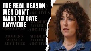 The REAL Reason Men Don’t Want to Date Anymore