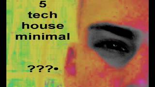 5 Tech House Minimal MAY 2010