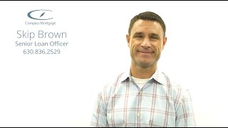 Introduction to Skip Brown at Compass Mortgage Introduction to Skip Brown at Compass Mortgage