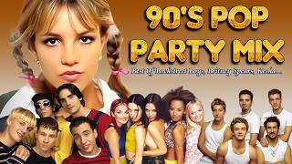90's Pop Party Mix🔥POP HITS  90's🔥N'Sync, Backstreet Boys, Britney Spears, Spice Girls