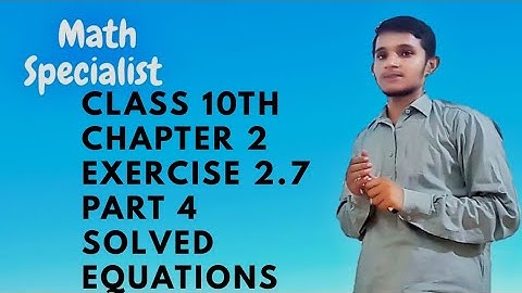 Class 10th Math Chapter 2| Exercise 2.7 | Part 4"Math Specialist"