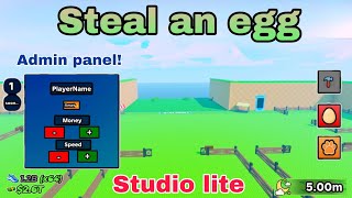 Steal an egg with admin panel v3 || Studio lite tutorial 