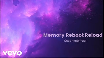 OsaphioOfficial - Memory Reboot Reload (Slowed) (Official Audio)