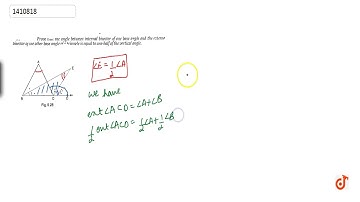 Prove that the angle    between internal bisector of one base angle and the external bisector