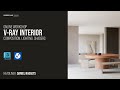 V-RAY Modern Interior | 3Ds Max Free Workshop | Composition. Lighting. Shaders