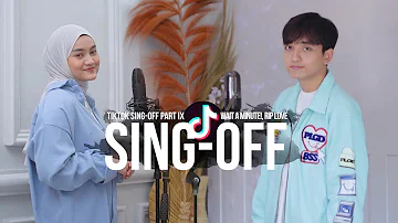 SING-OFF TIKTOK SONGS PART 9 (Zoom, Wait A Minute!, RIP Love) vs @EltasyaNatasha