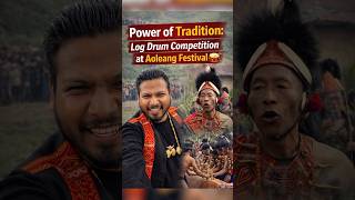 Aoleang Festival Log Drum Competition 🔥 You’ve Never Seen This Energy! #northeastindia