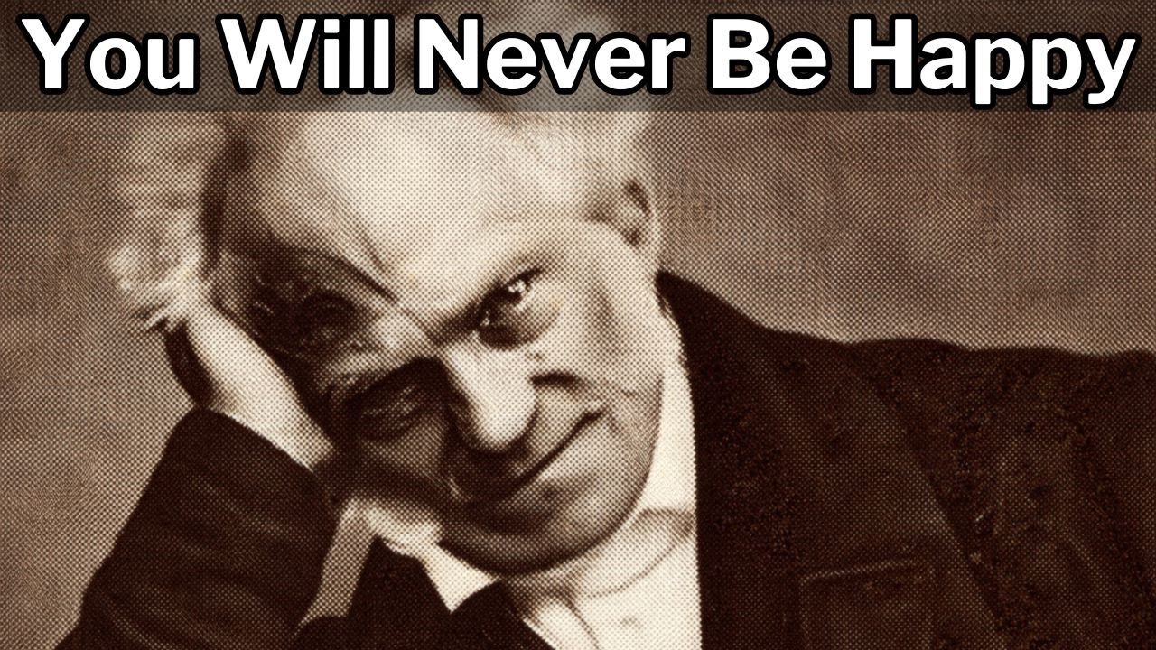 Why You Never Feel Happy (Even When Everything Is Fine) – Schopenhauer Explains