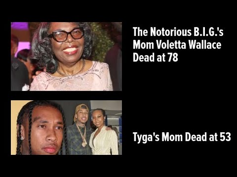 The Notorious B.I.G. Mom 78 and Tyga's Mom 53 Have Both Passed Away 🕊️🕊️