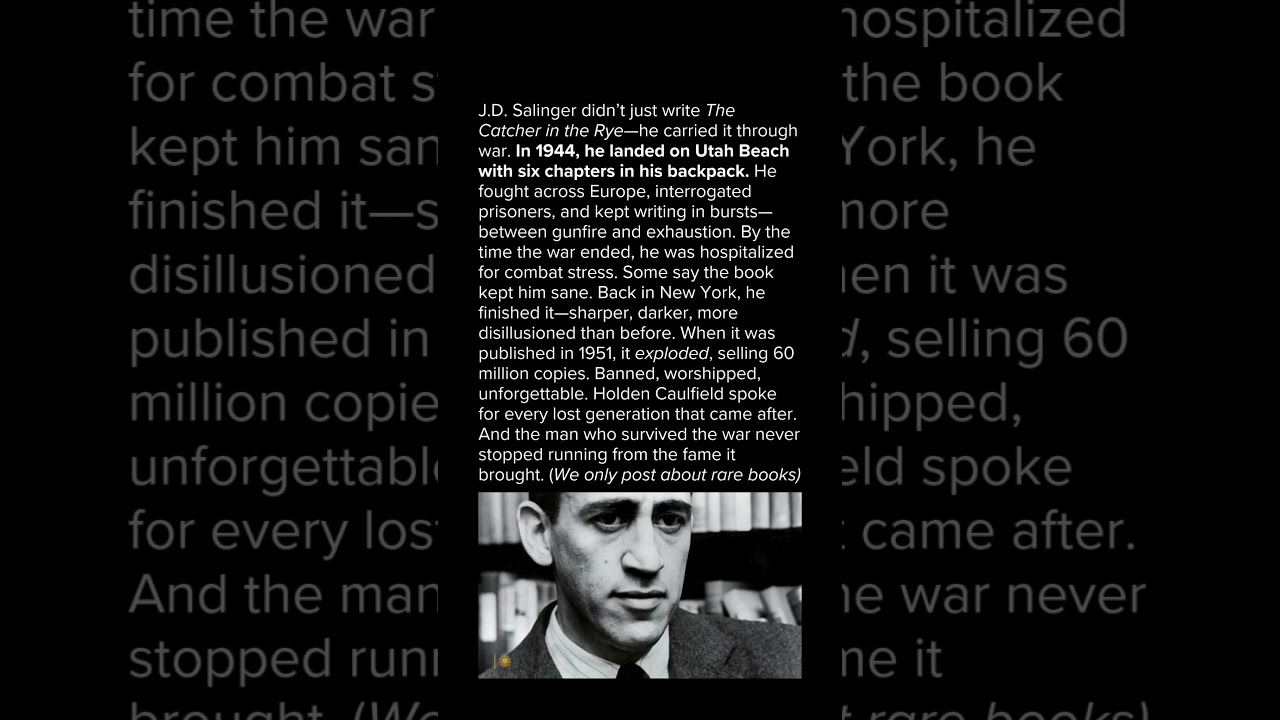 J.D. Salinger Wrote & Carried Catcher in The Rye Through World War II