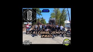 Dj Alchol Jemput Pagi X Lorzet Gang anto Linome Niko Style