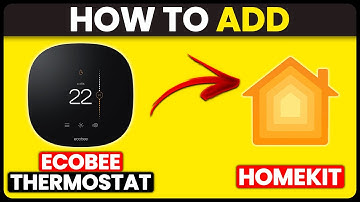 How To Add Ecobee Thermostat To HomeKit (How To Set Up Ecobee Thermostat To HomeKit)