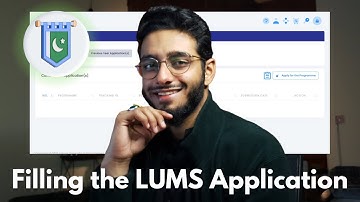 Filling Out the LUMS Application | Getting into LUMS