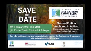 What You Need To Know: International Blue Carbon and Wetlands Conference 2025