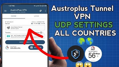 How To Setup Austroplus Tunnel VPN with all Country UDP Settings for Secure Browsing