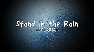Stand in the Rain