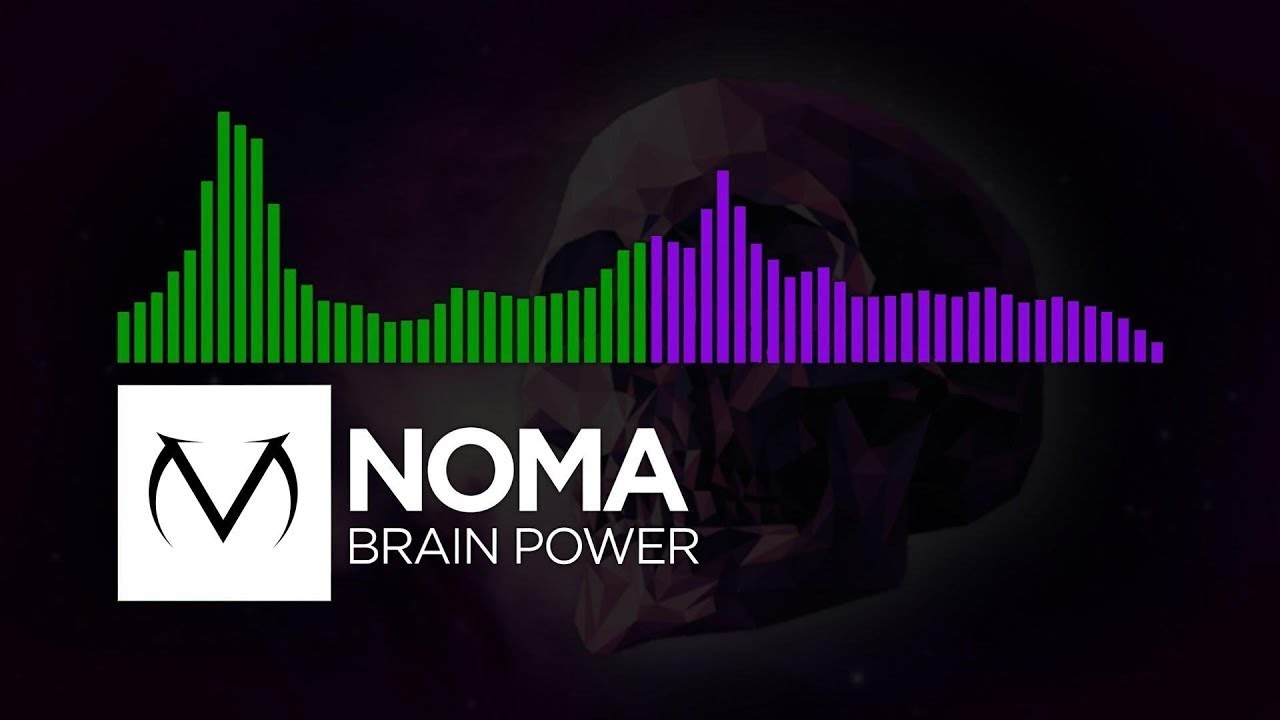 [Hardcore/Dubstep] - NOMA - Brain Power