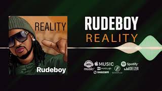 Video thumbnail of "Rudeboy - Reality [Official Audio]"