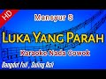 Karaoke Luka Yang Parah Mansyur S 