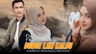 Lagu Aceh Terbaru 2026 Putra Samala_Duroe Lam Kalbu ( Official Music Video New Beginning )
