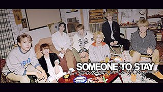Someone To Stay「FMV」