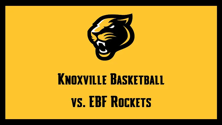 Knoxville Basketball vs. EBF Rockets