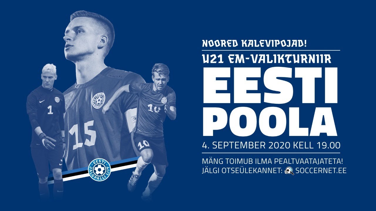 EESTI (U21) - POOLA (U21) EM 2019-2021 VALIKTURNIIR