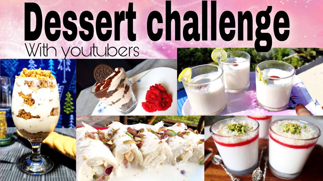 Dessert challenge w/ YouTubers Food Yummy YouTube