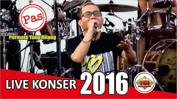 Live Konser Pas Band - Permata Yang Hilang @SERPONG,26 FEBRUARI 2016