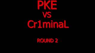 PKE vs Cr1minal L2 Damage